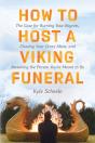 How To Host A Viking Funeral - Preview