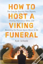 Capa do artigo How To Host A Viking Funeral
