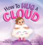 How To Hug A Cloud - Preview