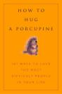 How To Hug A Porcupine - Preview