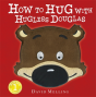 How To Hug With Hugless Douglas - Preview
