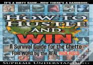 How To Hustle And Win