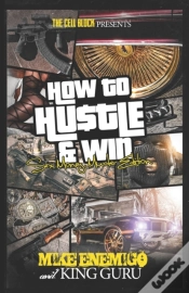 Capa do artigo How To Hustle & Win