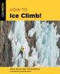 How To Ice Climb! - Preview