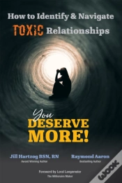 Capa do artigo How To Identify & Navigate Toxic Relationships