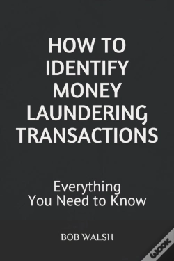 Capa do artigo How To Identify Money Laundering Transactions