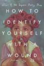 How To Identify Yourself With A Wound - Preview