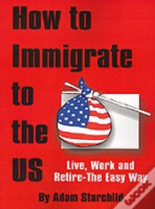 Capa do artigo How To Immigrate To The Us