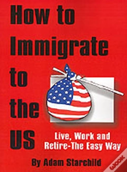 Capa do artigo How To Immigrate To The Us