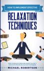 How To Implement Effective Relaxation Techniques - Preview