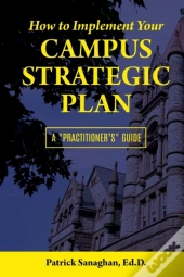 How To Implement Your Campus Strategic Plan