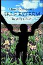 How To Improve Self-Esteem In Any Child - Preview