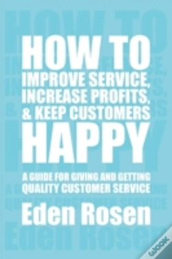 Capa do artigo How To Improve Service, Increase Profits, & Keep Customers Happy