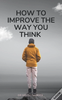 Capa do artigo How To Improve The Way You Think