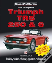 Capa do artigo How To Improve Triumph Tr5, 2 50 & 6 - Updated & Revised Edition!