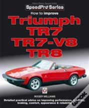 How To Improve Triumph Tr7, Tr7-V8 & Tr8