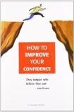 How To Improve Your Confidence