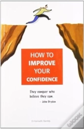 How To Improve Your Confidence