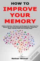 How To Improve Your Memory