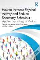 How To Increase Physical Activity And Reduce Sedentary Behaviour