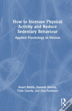 Capa do artigo How To Increase Physical Activity And Reduce Sedentary Behaviour