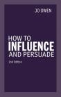 How To Influence And Persuade - Preview