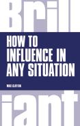 How To Influence In Any Situation