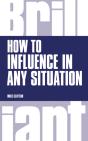 How To Influence In Any Situation - Preview