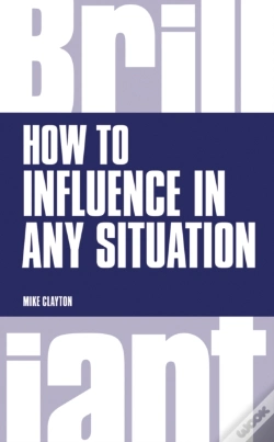 Capa do artigo How To Influence In Any Situation