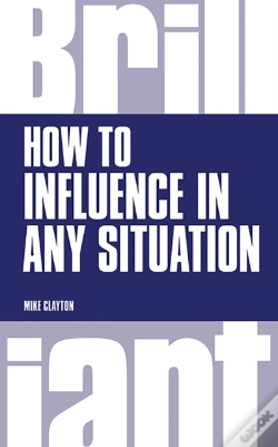 Capa do artigo How To Influence In Any Situation