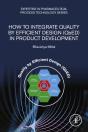 How To Integrate Quality By Efficient Design (Qbed) In Product Development - Preview