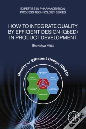 Capa do artigo How To Integrate Quality By Efficient Design (Qbed) In Product Development