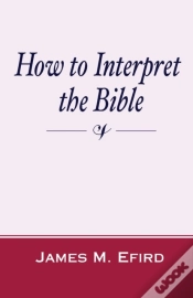 Capa do artigo How To Interpret The Bible