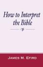 How To Interpret The Bible - Preview