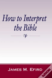 Capa do artigo How To Interpret The Bible