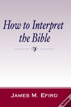 Capa do artigo How To Interpret The Bible