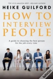 Capa do artigo How To Interview People: A Guide To Choo