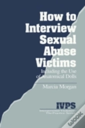 How To Interview Sexual Abuse Victims