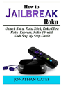 How To Jailbreak Roku - Preview