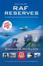 How To Join The Raf Reserves: The Insider'S Guide - Preview