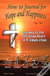 How To Journal For Hope And Happiness