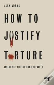Capa do artigo How To Justify Torture