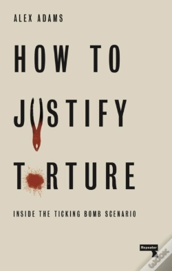 Capa do artigo How To Justify Torture
