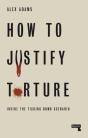 How To Justify Torture - Preview