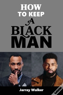 Capa do artigo How To Keep A Black Man