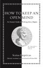 How To Keep An Open Mind - Preview