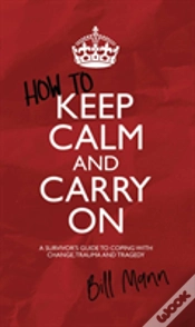 Capa do artigo How To Keep Calm And Carry On