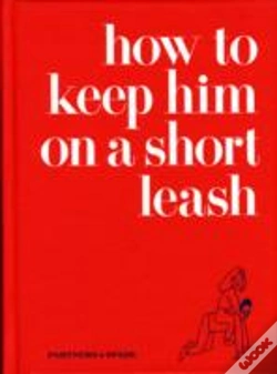 Capa do artigo How To Keep Him On A Short Leash