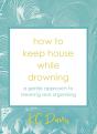 How To Keep House While Drowning - Preview