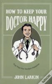 Capa do artigo How To Keep Your Doctor Happy